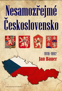 obálka: Nesamozřejmé Československo 1918-1992