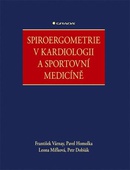 obálka: Spiroergometrie v kardiologii a sportovn