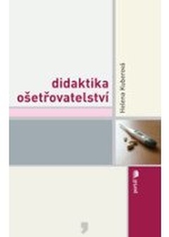 obálka: Didaktika ošetřovatelství