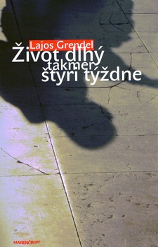 obálka: Život dlhý takmer štyri týždne