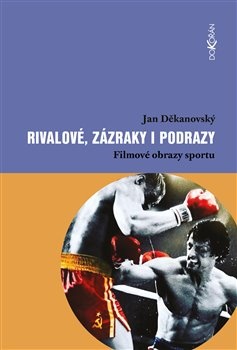 obálka: Rivalové, zázraky i podrazy