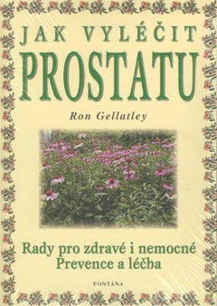 obálka: Jak vyléčit prostatu