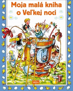 obálka: Moja malá kniha o Veľkej noci