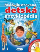 obálka: Malá ilustrovaná detská encyklopédia