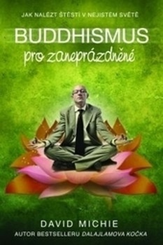 obálka: Buddhismus pro zaneprázdněné lidi