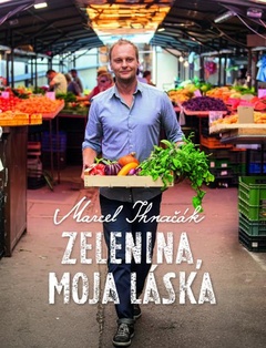 obálka: ZELENINA, MOJA LÁSKA