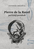 obálka: Pierre de la Ravel, pařížský porodník