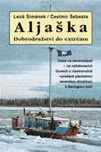obálka: Aljaška - dobrodružství do extrému