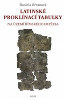 obálka: Latinské proklínací tabulky na území římského impéria