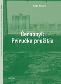 obálka: Černobyľ: Príručka prežitia