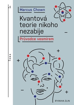 obálka: Kvantová teorie nikoho nezabije