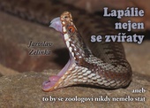 obálka: Lapálie nejen se zvířaty aneb To by se zoologovi nikdy nemělo stát