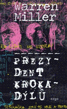 obálka: Prezydent krokadýlů