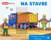 obálka: Na stavbe- potiahni a otvor okienko