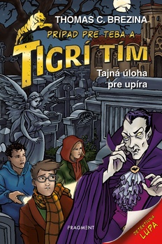 obálka: Tigrí tím - Tajná úloha pre upíra