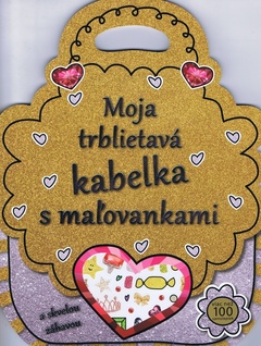 obálka: Moja trblietavá kabelka s maľovankami