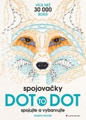 obálka: Spojovačky Dot to dot - spojujte a vybarvujte