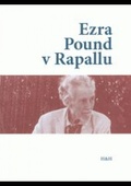 obálka: Ezra Pound v Rapallu