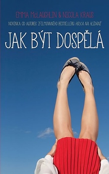 obálka: Jak být dospělá