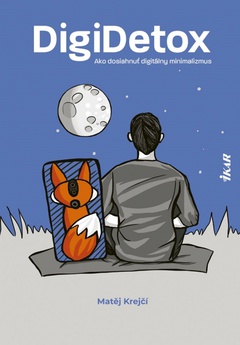 obálka: DigiDetox - Ako dosiahnuť digitálny minimalizmus