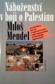 obálka: NÁBOŽENSTVÍ V BOJI O PALESTÍNU