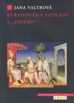 obálka: Středověká setkání s „jinými“ 