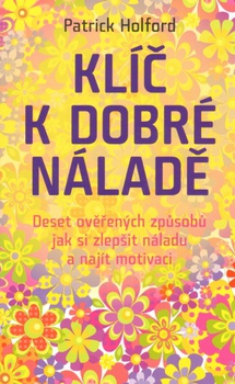 obálka: Klíč k dobré náladě