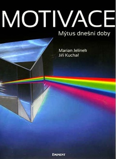 obálka: Motivace - Mýtus dnešní doby