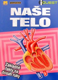 obálka: Naše telo - základné fakty na dosah ruky