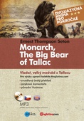 obálka: Monarch, The Big Bear of Tallac / Vladař, velký medvěd z Tallacu + CD