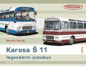 obálka: Karosa Š 11 - legendární autobus