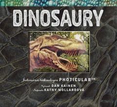 obálka: Dinosaury – s jedinečnou technológiou Photicular™