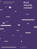 obálka: Proč slovník nestačí