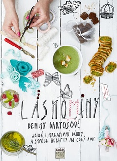obálka: Láskominy Denisy Bartošové - Jedlé i kreativní dárky a inspirativní recepty na celý rok