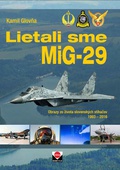 obálka: Lietali sme MIG-29