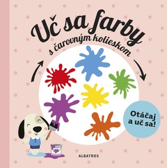 obálka: Uč sa farby s kúzelným kolieskom