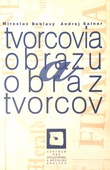 obálka: Tvorcovia obrazu a obraz tvorcov