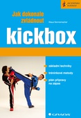 obálka: Jak dokonale zvládnout kickbox