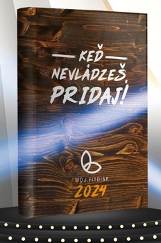 obálka: Môj FITdiár 2024 - Keď nevládzeš, pridaj!