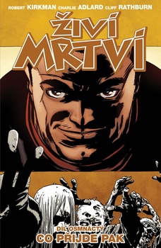 obálka: Živí mrtví 18 - Co přijde pak