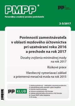 obálka: PMPP 2-3/2017 Povinnosti zamestnávateľa v oblasti mzdového účtovníctva pri uzatváraní roku 2016 a pr
