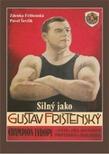 obálka: Silný jako Gustav Frištenský