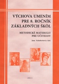 obálka: Výchova umením pre 8. ročník základných škôl - metodické materialy pre učiteľov