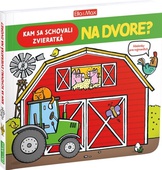 obálka: Kam sa schovali zvieratká na dvore?