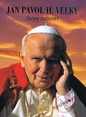 obálka: Ján Pavol II. Veľký - Stopy svätosti