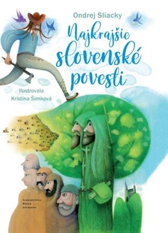 obálka: Najkrajšie slovenské povesti (2. vydanie)