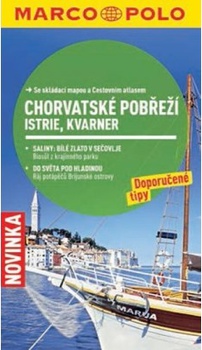 obálka: Chorvatské pobřeží: Istrie, Kvarner - Průvodce se skládací mapou