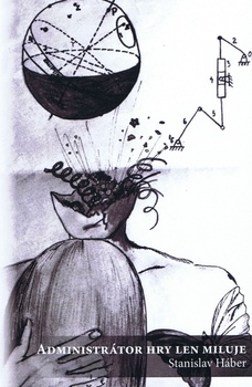 obálka: Administrátor hry len miluje