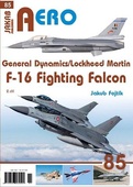 obálka: AERO 85 General Dynamics/Lockheed Martin F-16 Fighting Falcon 2.díl