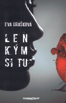 obálka: Len kým si tu